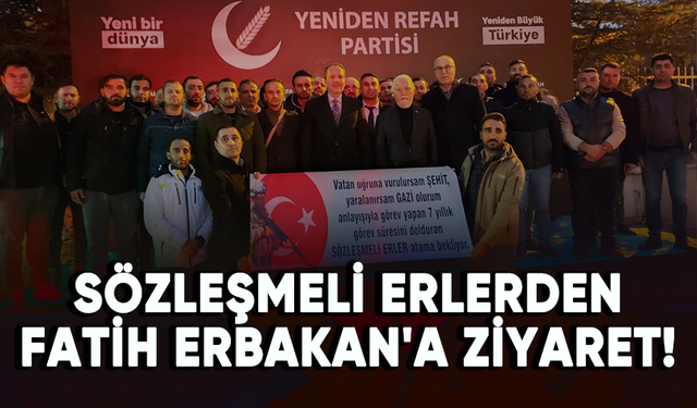 Sözleşmeli erlerden Fatih Erbakan'a ziyaret!