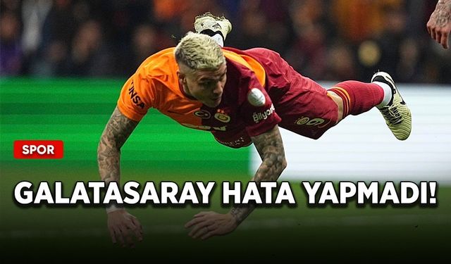 Galatasaray hata yapmadı!
