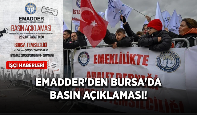 EMADDER'den Bursa'da basın açıklaması!
