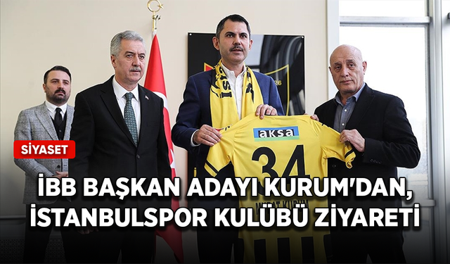İBB Başkan adayı Kurum'dan, İstanbulspor Kulübü ziyareti