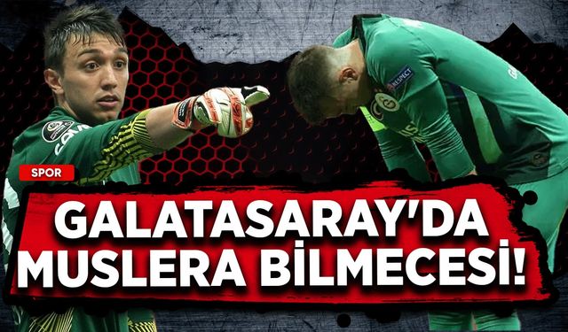 Galatasaray'da Muslera bilmecesi!
