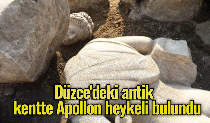 Düzce'deki antik kentte Apollon heykeli bulundu