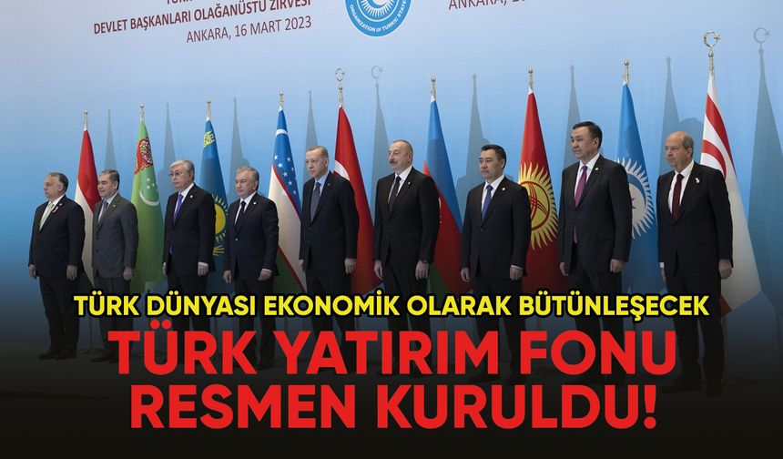 Merkezi İstanbul: Türk Yatırım Fonu resmen kuruldu!