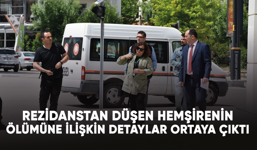 Aksaray'da rezidanstan düşen hemşirenin ölümüne ilişkin bir hastane sahibi yakalandı