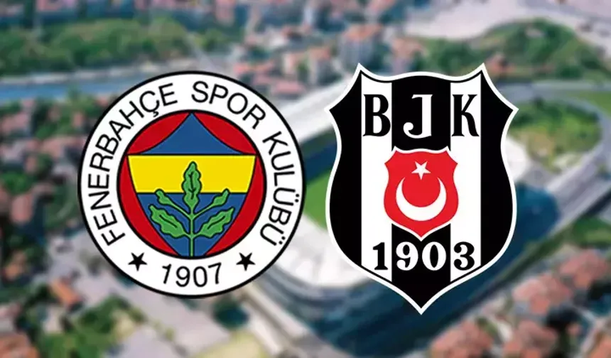 Fenerbahçe - Beşiktaş derbisinin tarihi ve saati açıklandı