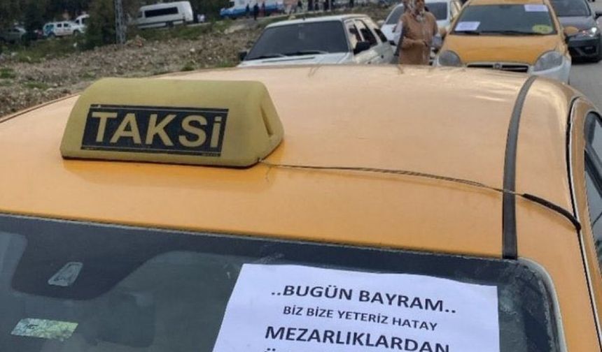 Hatay'da taksicilerden yürek burkan bayram kampanyası