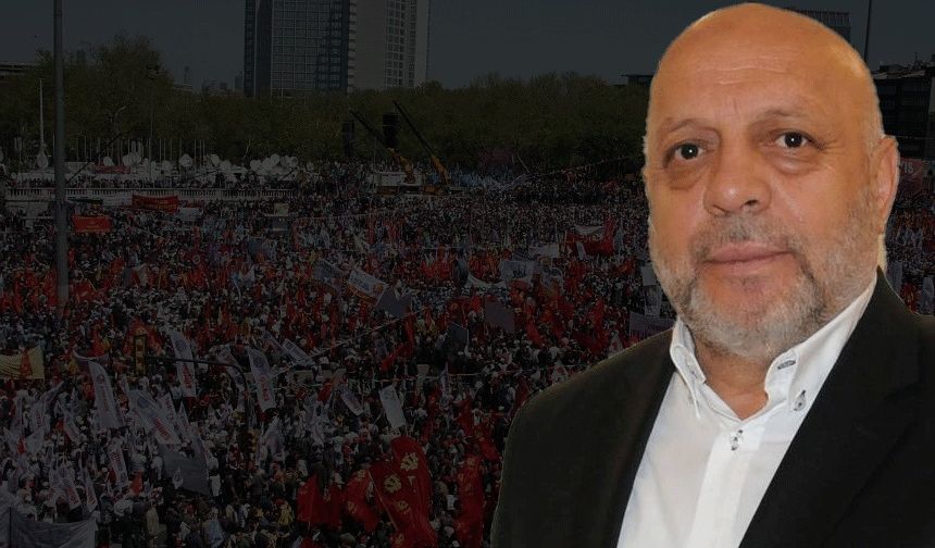HAK-İŞ Genel Başkanı Arslan'dan 1 Mayıs açıklaması: Taleplerimizi güçlü bir şekilde dile getireceğiz