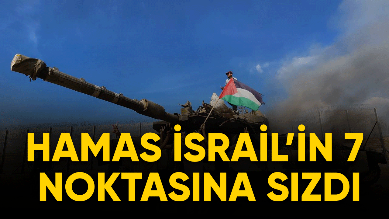 Hamas İsrail'in 7 noktasına sızdı can kaybı artıyor!
