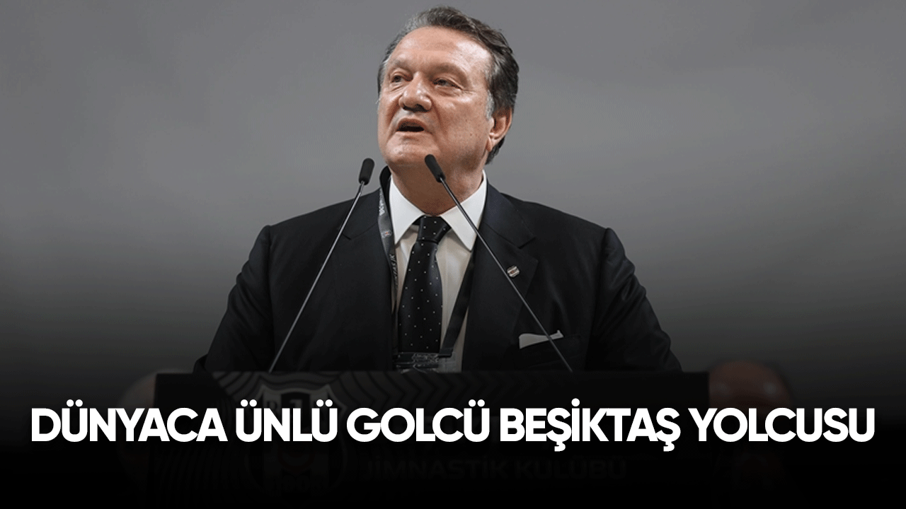 Dünyaca ünlü golcü Beşiktaş yolcusu