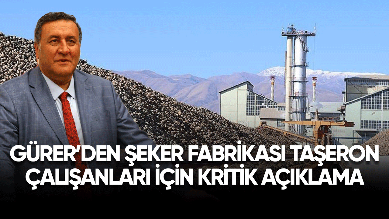 Gürer'den taşeron şeker fabrikası çalışanları için kritik açıklama