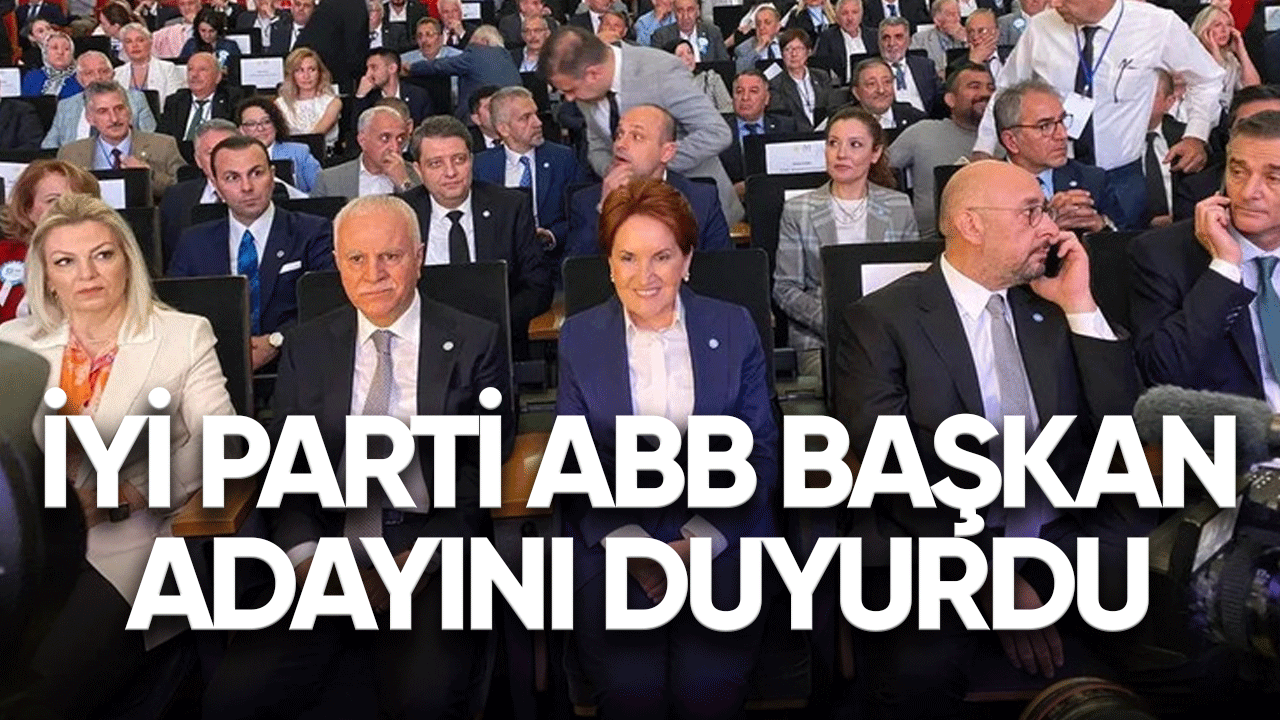 İyi Parti Ankara Büyükşehir Belediye Başkan adayını duyurdu
